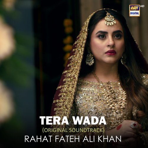 Tera Wada (Original Soundtrack) - Rahat Fateh Ali Khan