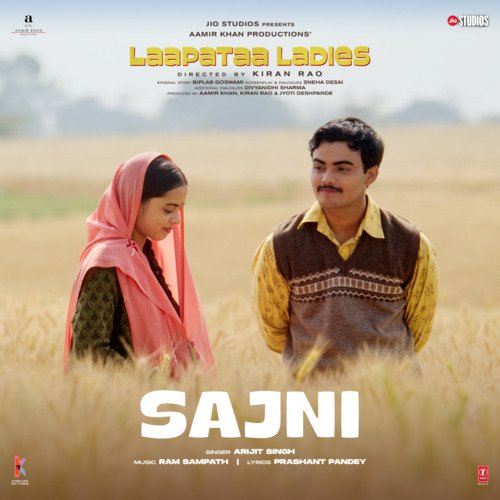 Sajni (From Laapataa Ladies) - Ram Sampath, Arijit Singh, Prashant Pandey