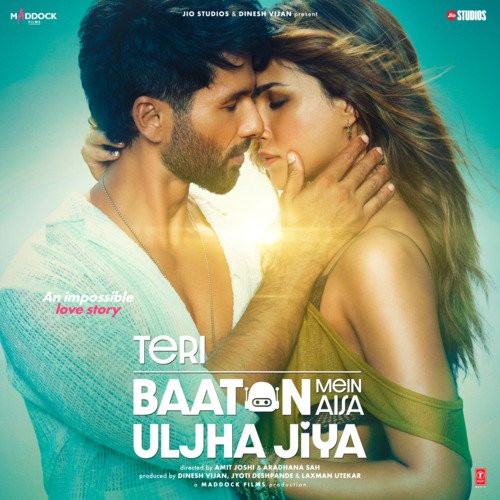 Akhiyaan Gulaab - Tanishk Bagchi, Mitraz, Raghav, Sachin-Jigar