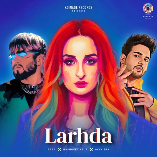 Larhda - Rashmeet Kaur, Baba, Avvy Sra