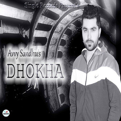 Dhokha - Avvy Sandhu
