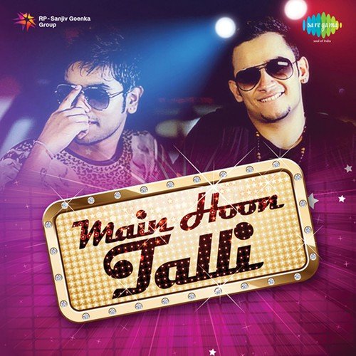 Main Hoon Talli - Luv It