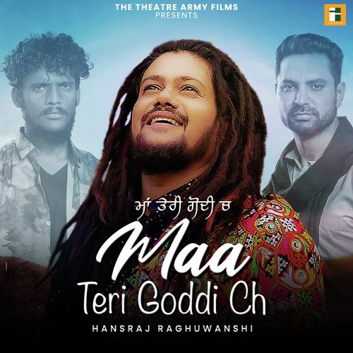 Maa Teri Goddi Ch (From The Movie White Punjab) - Hansraj Raghuwanshi