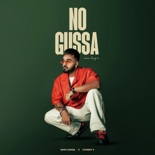 No Gussa - Mani Longia, Starboy X