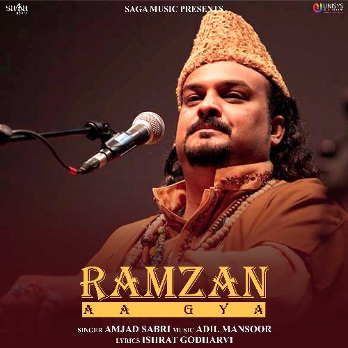 Ramzan Aa Gya - Amjad Sabri, Adil Mansoor, Ishrat Godharvi