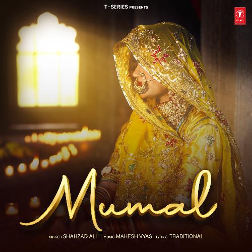 Mumal - Shahzad Ali, Mahesh Vyas