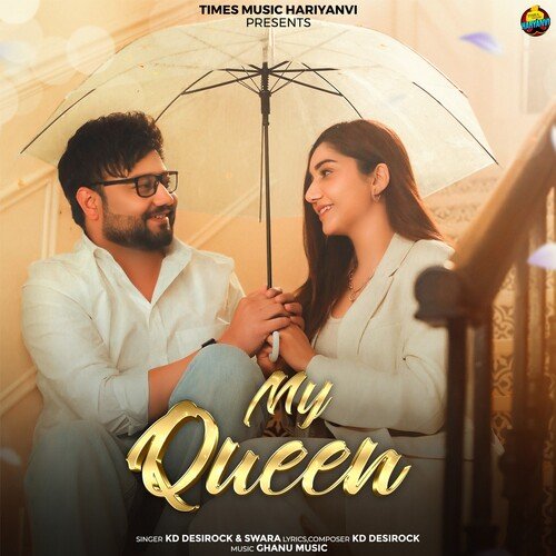 My Queen - KD DESIROCK, Swara