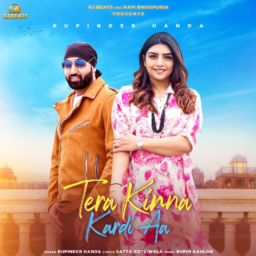 Tera Kinna Kardi Aa - Rupinder Handa