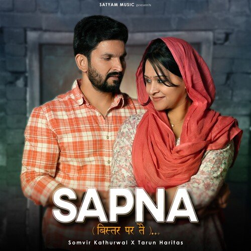 Sapna (Bistar Par Te) - Tarun Haritas, Somvir Kathurwal