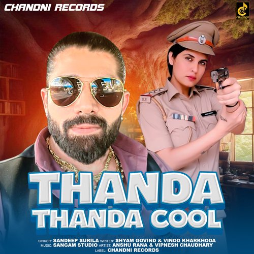 Thanda Thanda Cool - Dr. Sandeep Surila