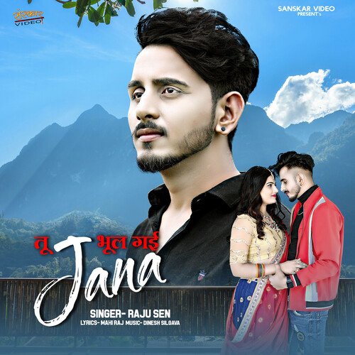 Tu Bhul Gayi Jana - Raju Sen