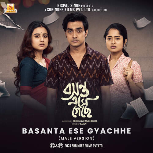 Basanta Ese Gyachhe Title Track - Savvy