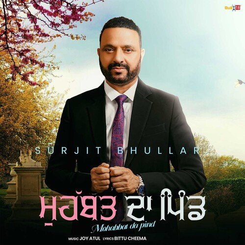 Mohabbat Da Pind - Surjit Bhullar