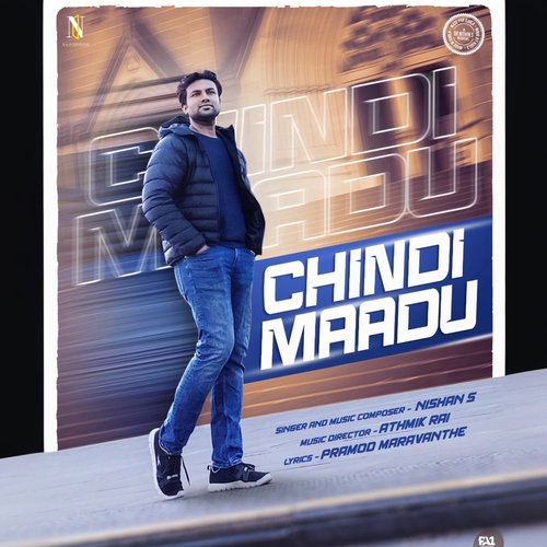 CHINDI MAADU - Pramod Maravanthe, Nishan S, Athmik Rai