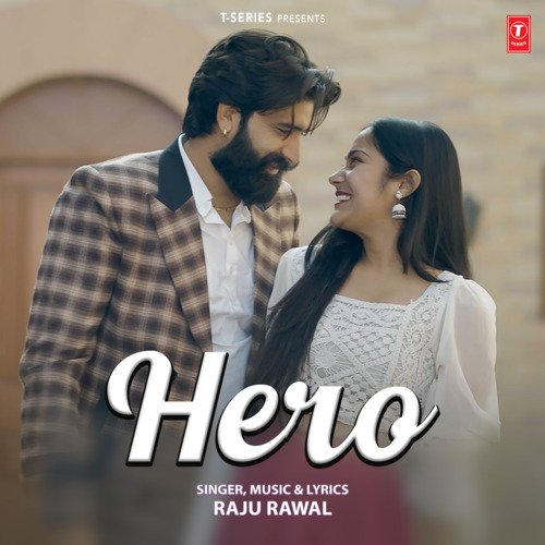 Hero - Raju Rawal
