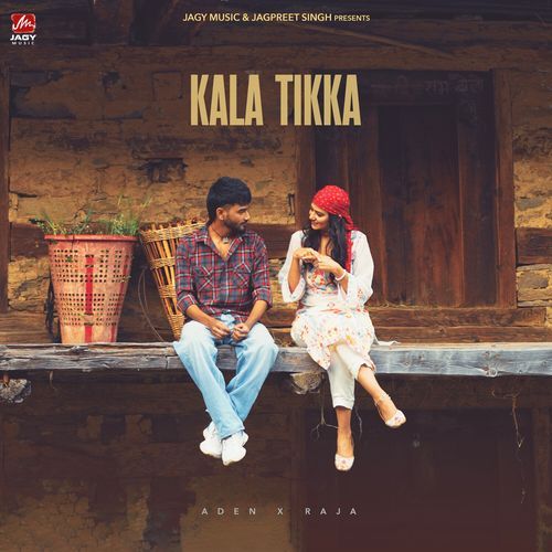 Kala Tikka - Aden, Raja