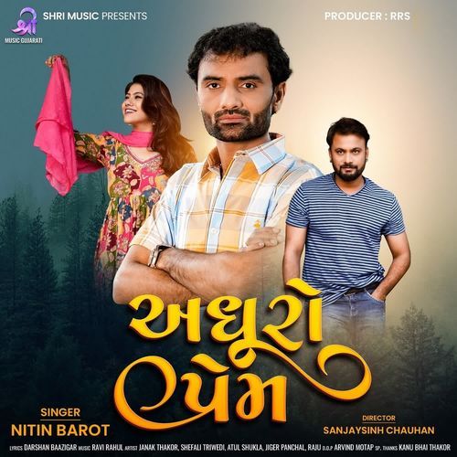 Adhuro Prem - Nitin Barot