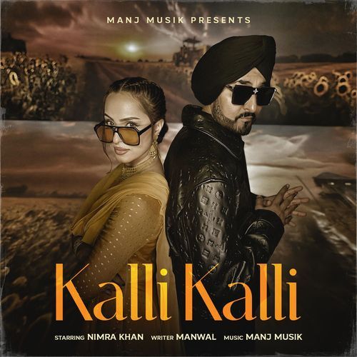 Kalli Kalli (Desi Fix) - Manj Musik