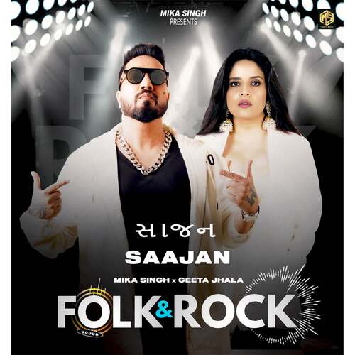 Saajan  Folk  Rock - Geeta Jhala, Mika Singh