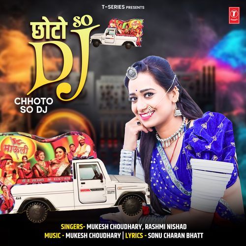 Chhoto So Dj - Mukesh Choudhary, Rashmi Nishad