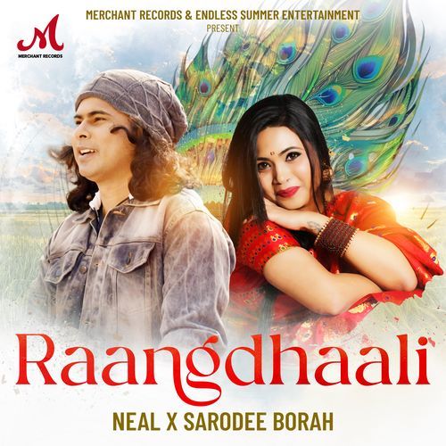 Raangdhaali - Neal, Sarodee Borah