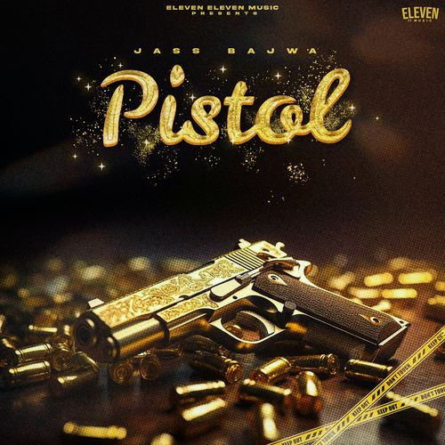 Pistol - Shree Brar, Flamme Music, Jass Bajwa, Gurlej Akhtar