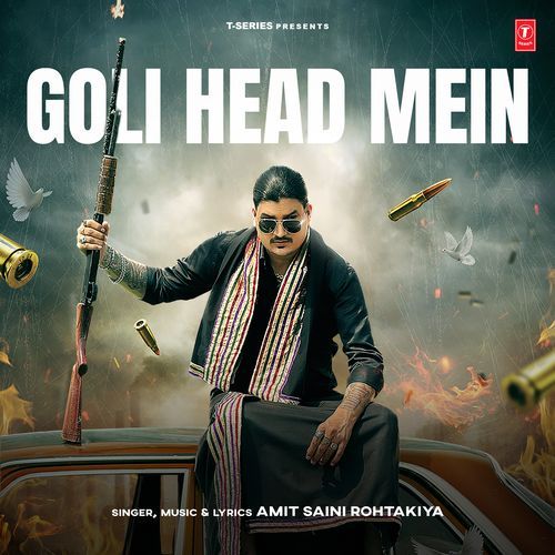Goli Head Mein - Amit Saini Rohtakiya