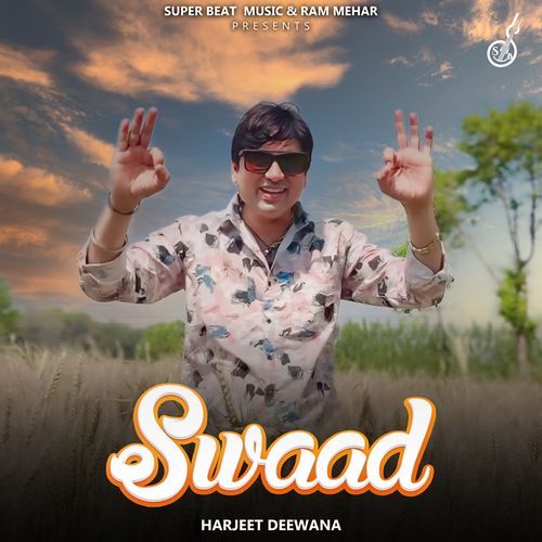 Swaad - Harjeet Deewana