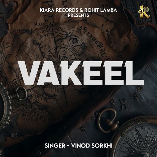 Vakeel - Vinod Sorkhi