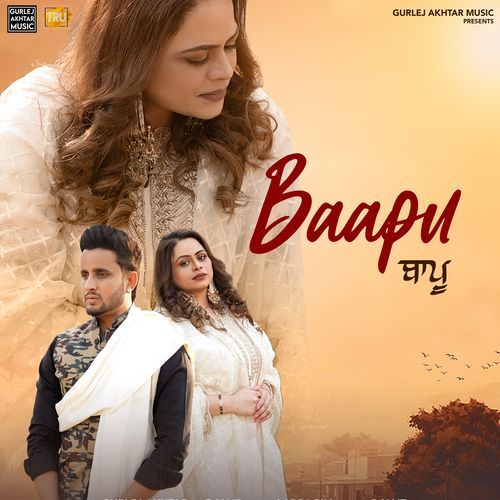 Baapu - Gurlej Akhtar, R Nait, Laddi Gill