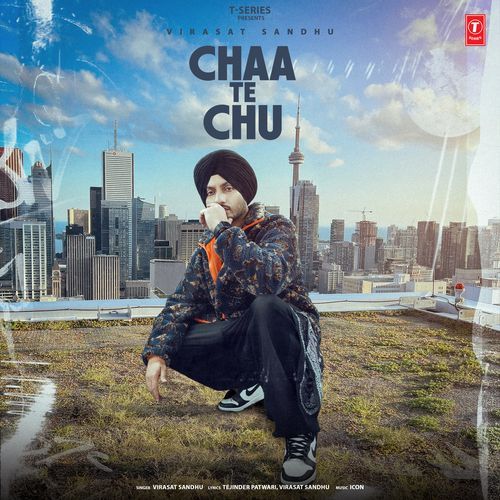 Chaa Te Chu - Virasat Sandhu, Icon