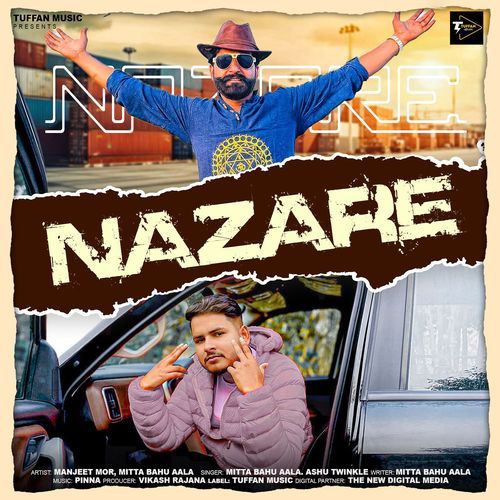 Nazare (feat. Manjeet Mor, Mitta Bahu Aala) - Mitta Bahu Aala, Ashu Twinkle