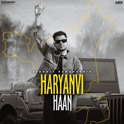Haryanvi Haan (From - Filmm The EP) - Jaizeey, Dikshit Parasher