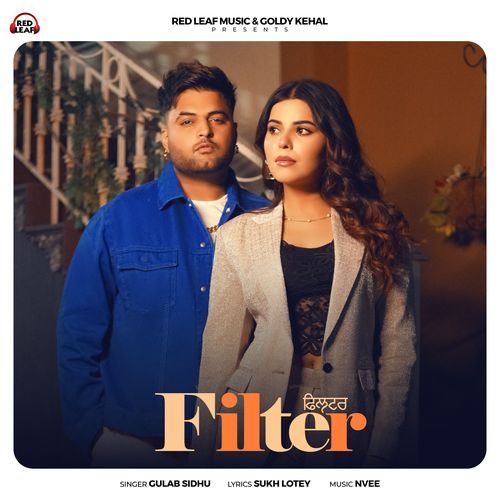 Filter - Sukh Lotey, Gulab Sidhu