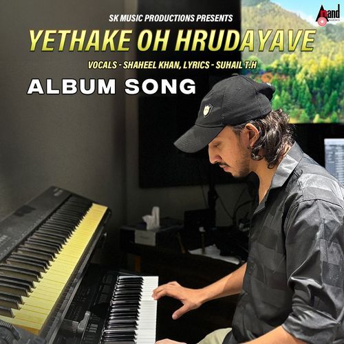 Yethake Oh Hrudayave - Shaheel Khan