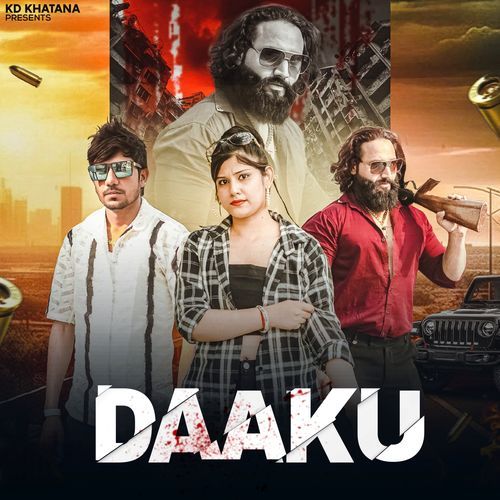 Daaku - KD Khatana, Harendra Nagar