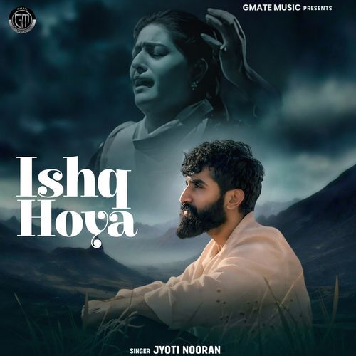 Ishq Hoya - Jyoti Nooran, Arjit Srivastava