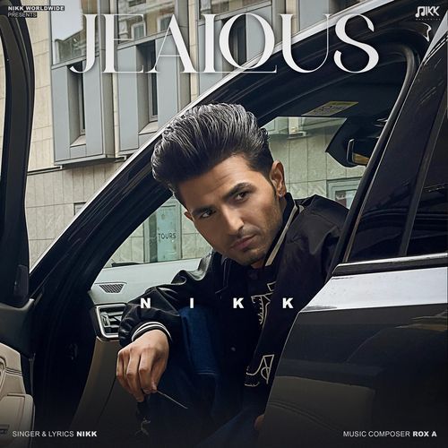 JEALOUS - Nikk