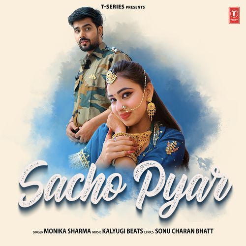 Sacho Pyar - Monika Sharma, Kalyugi Beats