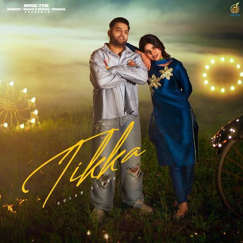 Tikka - Gulab Sidhu, Diamond, Preeta