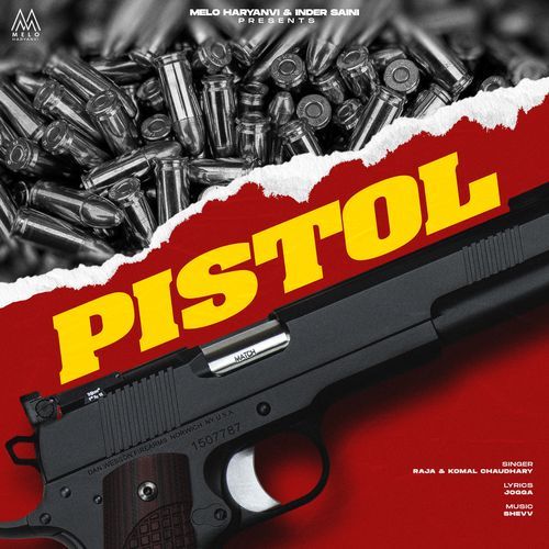 Pistol - Komal Chaudhary, Raja