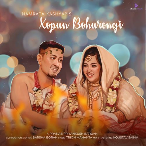 Xopun Bohurongi - Namrata Kashyap