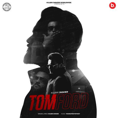Tom Ford - Kulbir Jhinjer
