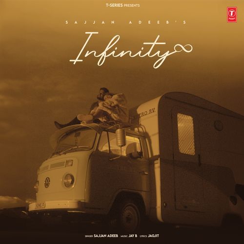 Infinity - Sajjan Adeeb, Jay B