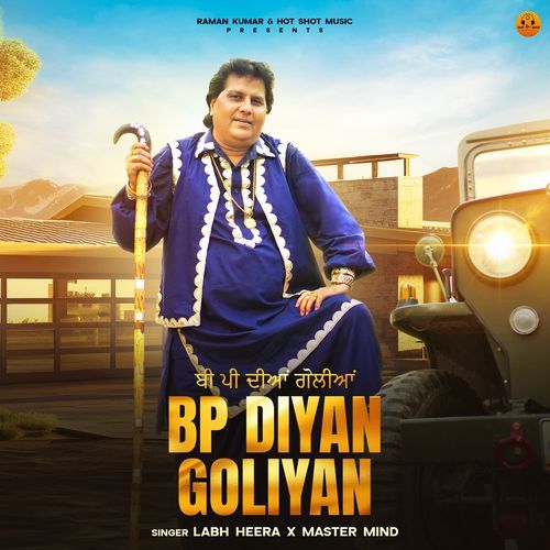 BP diyan goliyan - Labh Heera, Master Mind