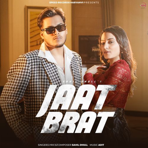 Jaat Brat - Sahil Dhull