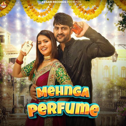 Mehnga Perfume - Ajay Hooda, Dr. Sandeep Surila, Komal Chaudhary
