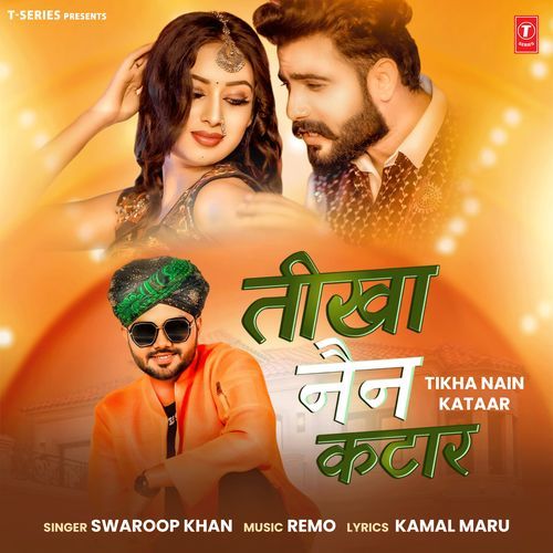 Tikha Nain Kataar - Swaroop Khan, Remo