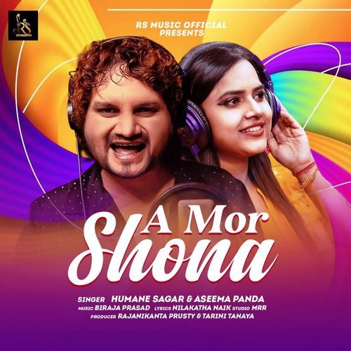 A Mor Shona - Humane Sagar, Aseema Panda