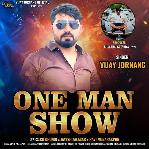 One Man Show - Vijay Jornang